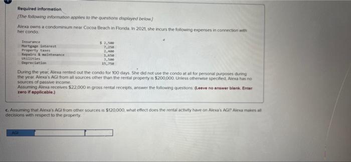 Required Information The Following Information Applies To The Questions Displayed Below Alexa Owns A Condominium Near C 3