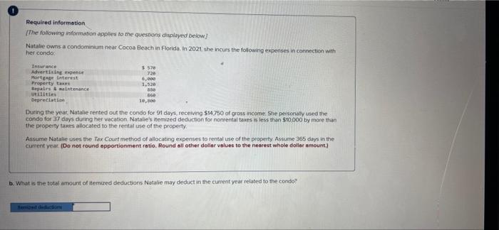 Required Information The Following Information Applies To The Questions Displayed Below Natalie Owns A Condominium Near 2