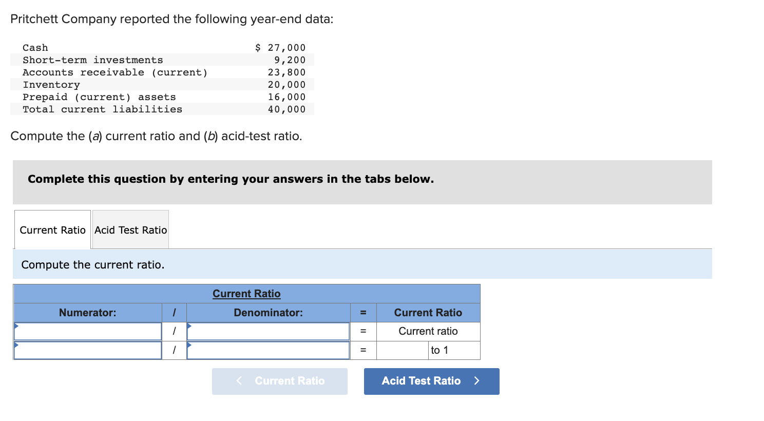 Pritchett Company Reported The Following Year End Data Cash Short Term Investments Accounts Receivable Current Invent 1