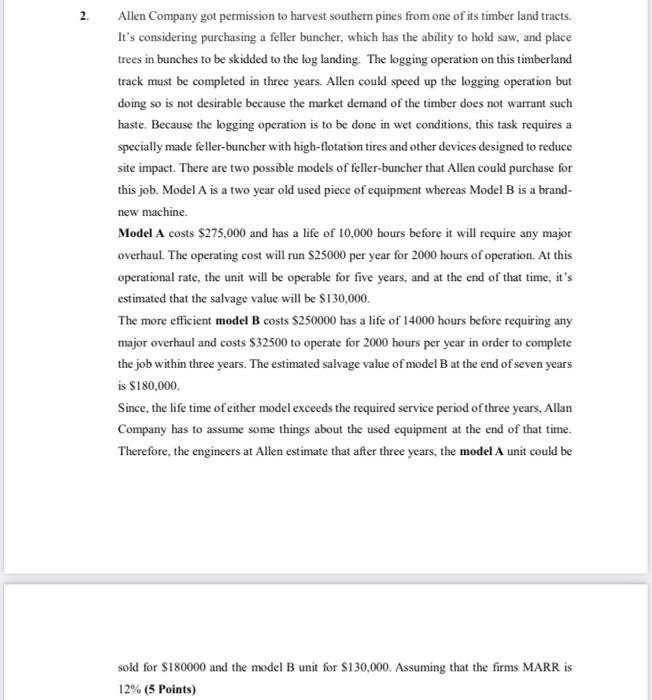 2 Allen Company Got Permission To Harvest Southern Pines From One Of Its Timber Land Tracts It S Considering Purchasin 1