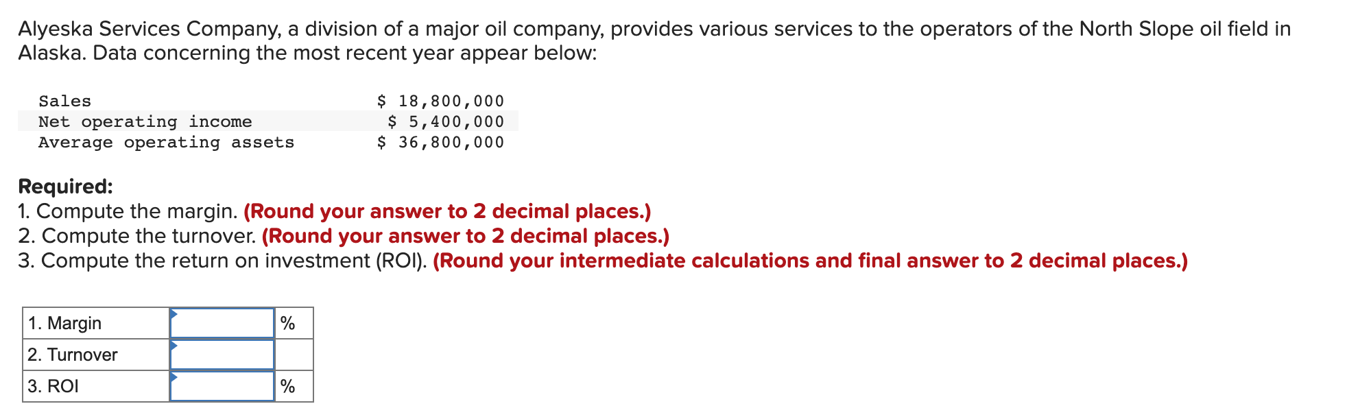 Alyeska Services Company A Division Of A Major Oil Company Provides Various Services To The Operators Of The North Slo 1