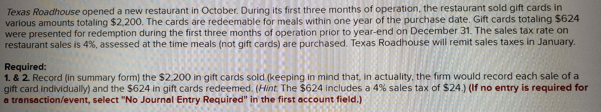 Texas Roadhouse Opened A New Restaurant In October During Its First Three Months Of Operation The Restaurant Sold Gift 1