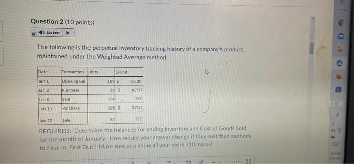 Question 2 10 Points G Listen The Following Is The Perpetual Inventory Tracking History Of A Company S Product 1