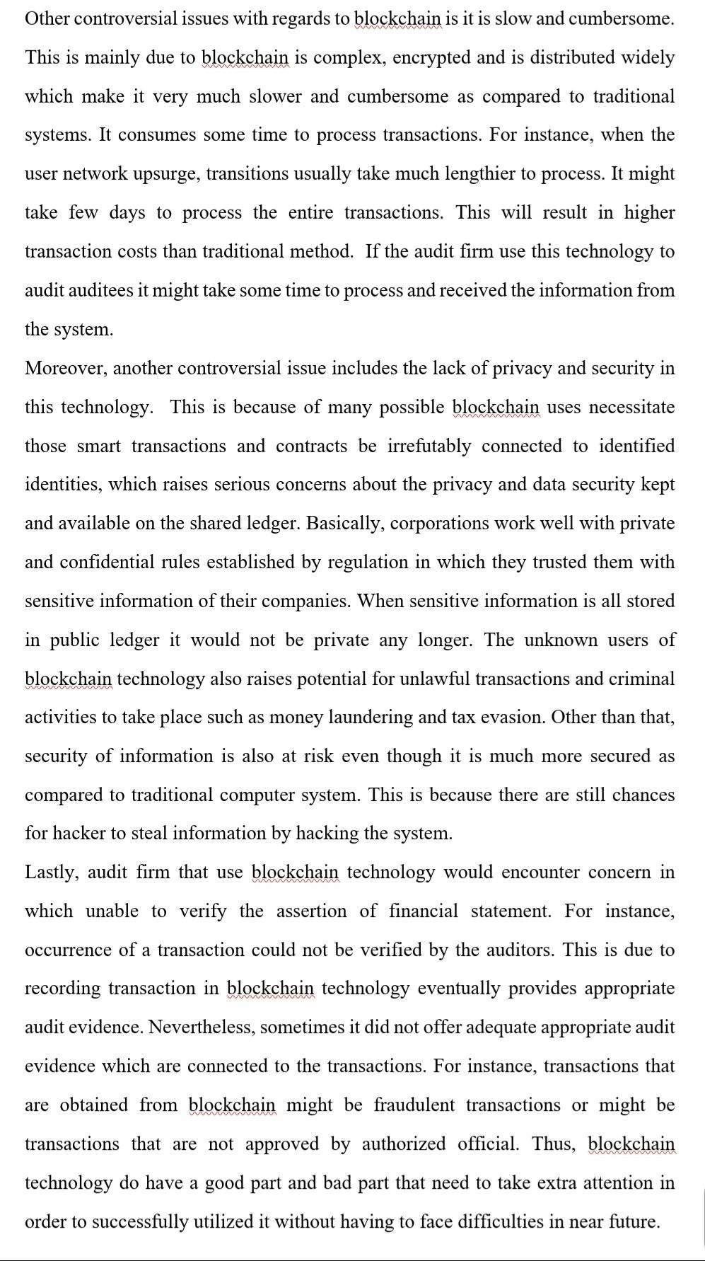 Other Controversial Issues With Regards To Blockchain Is It Is Slow And Cumbersome This Is Mainly Due To Blockchain Is 1