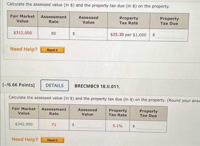 Calculate The Assessed Value In And The Property Tax Due In On The Property Fair Market Assessment Value Rate Ass 1