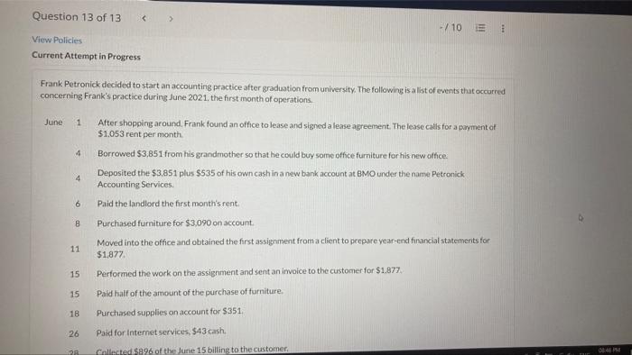 Question 13 Of 13 10 View Policies Current Attempt In Progress Frank Petronick Decided To Start An Accounting Practice 1