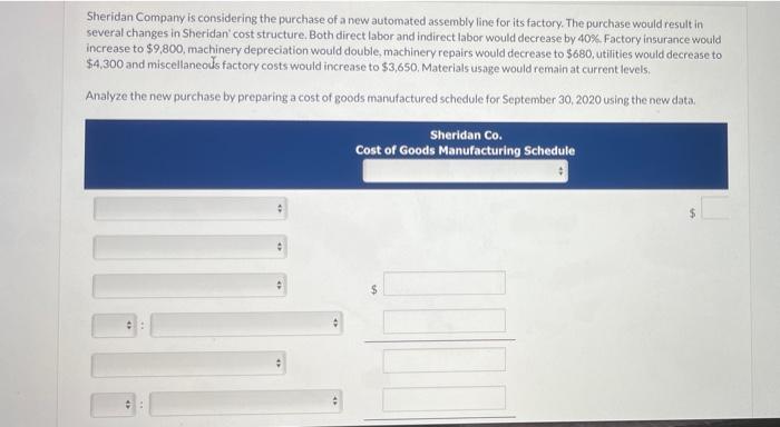 Current Attempt In Progress An Analysis Of The Accounts Of Sheridan Company Reveals The Following Manufacturing Cost Dat 3