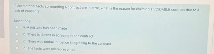 If The Material Facts Surrounding A Contract Are In Error What Is The Reason For Claiming A Voidable Contract Due To A 1