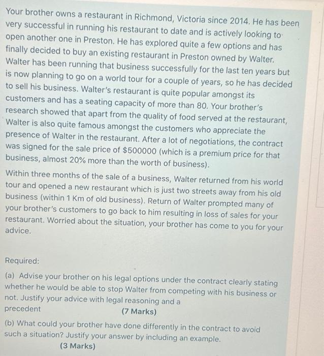 Your Brother Owns A Restaurant In Richmond Victoria Since 2014 He Has Been Very Successful In Running His Restaurant T 1