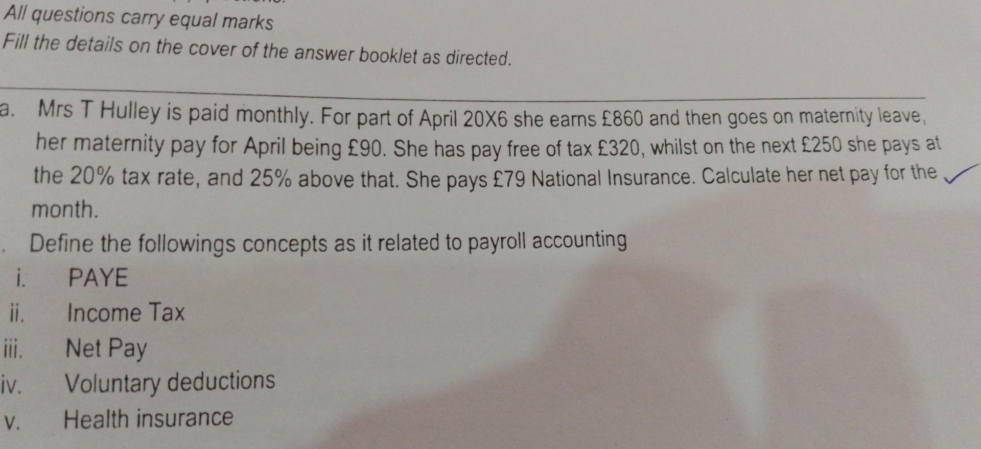 All Questions Carry Equal Marks Fill The Details On The Cover Of The Answer Booklet As Directed A Mrs T Hulley Is Paid 1