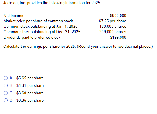 Jackson Inc Provides The Following Information For 2025 Net Income 900 000 Market Price Per Share Of Common Stock 7 1