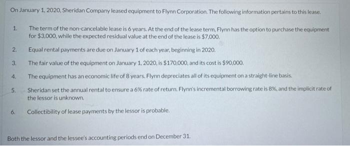 On January 1 2020 Sheridan Company Leased Equipment To Flynn Corporation The Following Information Pertains To This L 1