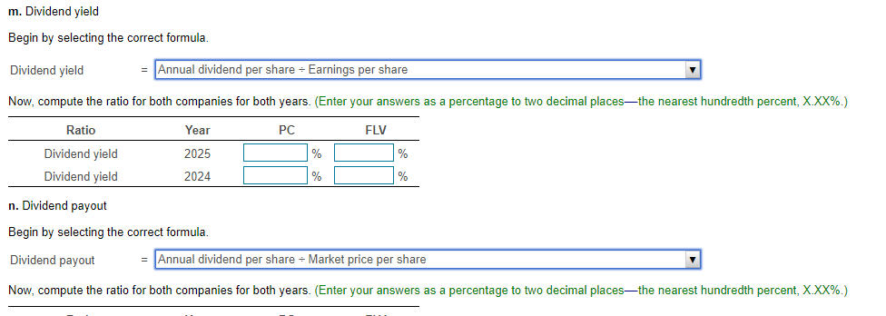 M Dividend Yield Begin By Selecting The Correct Formula Dividend Yield Annual Dividend Per Share Earnings Per Share 1