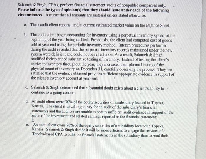 Salameh Singh Cpas Perform Financial Statement Audits Of Nonpublic Companies Only Please Indicate The Type Of Opini 1