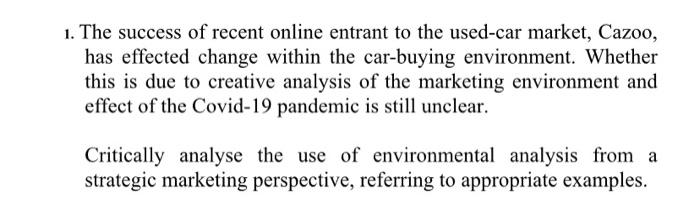 1 The Success Of Recent Online Entrant To The Used Car Market Cazoo Has Effected Change Within The Car Buying Environ 1
