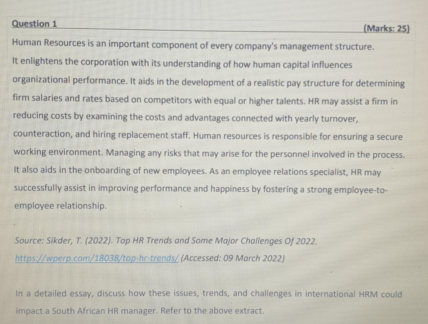 Question 1 Marks 25 Human Resources Is An Important Component Of Every Company S Management Structure It Enlightens 1
