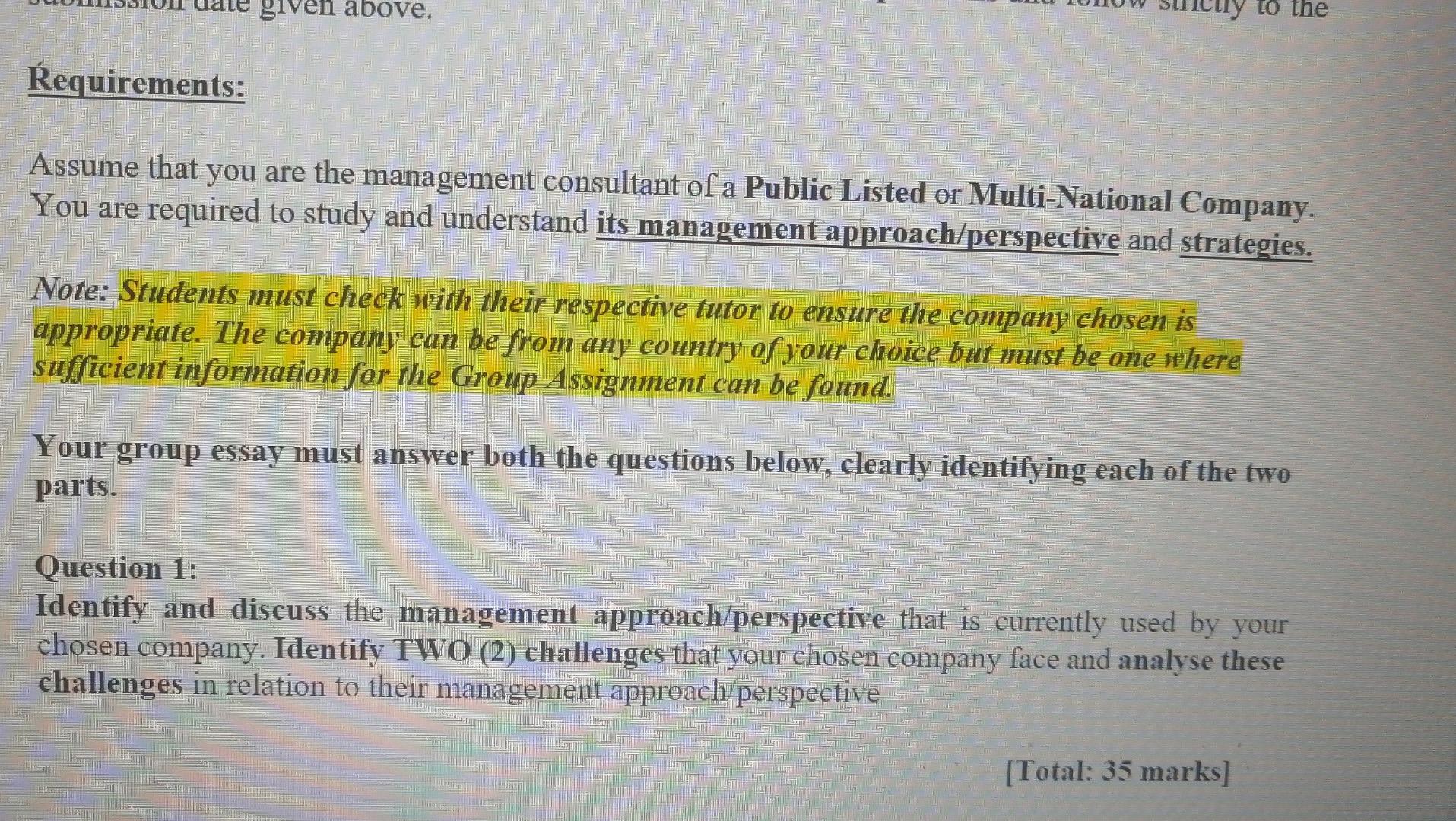 Given Above To The Requirements Assume That You Are The Management Consultant Of A Public Listed Or Multi National Com 1
