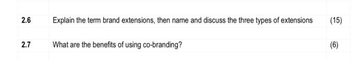 2 6 Explain The Term Brand Extensions Then Name And Discuss The Three Types Of Extensions 15 2 7 What Are The Benefit 1