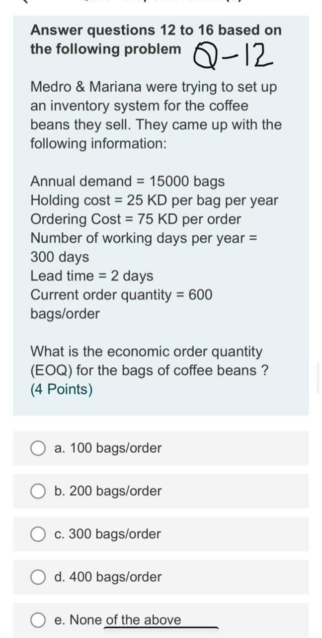 Answer Questions 12 To 16 Based On The Following Problem Q 12 Medro Mariana Were Trying To Set Up An Inventory System 1