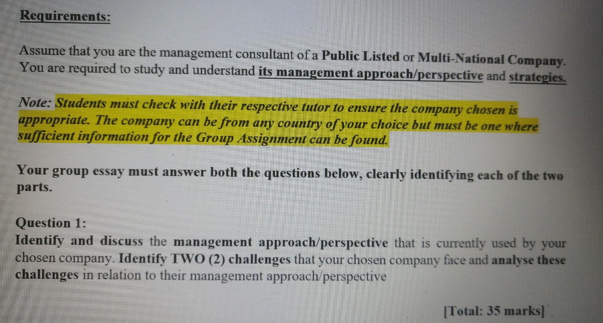 Requirements Assume That You Are The Management Consultant Of A Public Listed Or Multi National Company You Are Requ 1