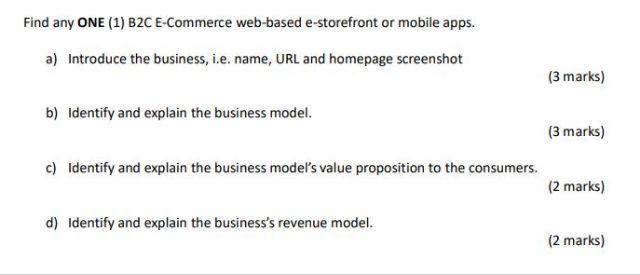Find Any One 1 B2c E Commerce Web Based E Storefront Or Mobile Apps A Introduce The Business I E Name Url And Hom 1