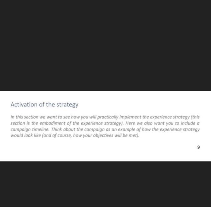 Activation Of The Strategy In This Section We Want To See How You Will Practically Implement The Experience Strategy Th 1