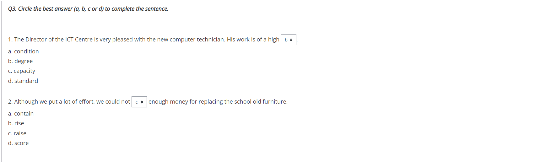 Q3 Circle The Best Answer A B Cor D To Complete The Sentence 1 The Director Of The Ict Centre Is Very Pleased Wit 1