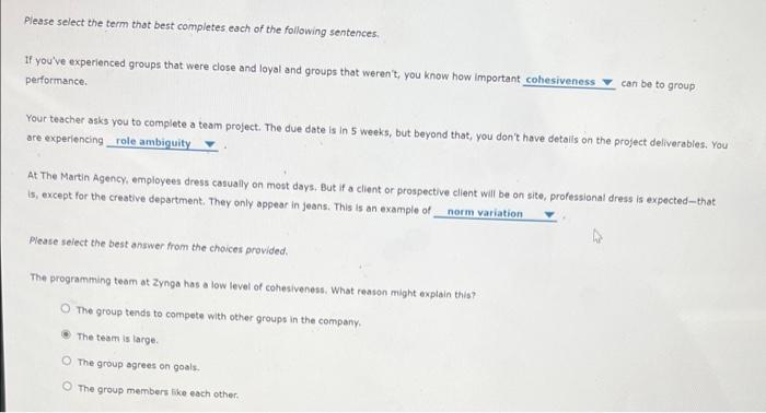 Please Select The Term That Best Completes Each Of The Following Sentences If You Ve Experienced Groups That Were Close 1
