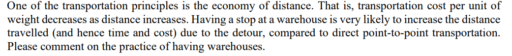 One Of The Transportation Principles Is The Economy Of Distance That Is Transportation Cost Per Unit Of Weight Decreas 1
