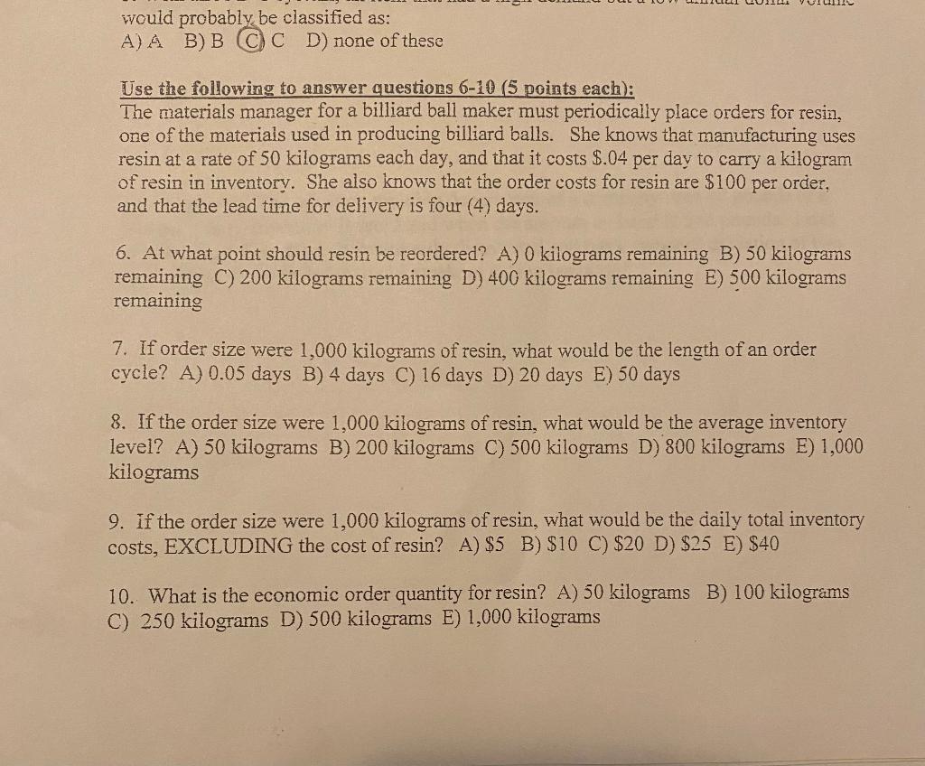 Would Probably Be Classified As A A Bb Ccd None Of These Use The Following To Answer Questions 6 10 5 Points Each T 1