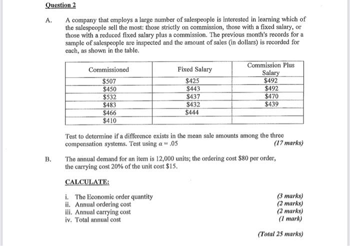 Question 2 A A Company That Employs A Large Number Of Salespeople Is Interested In Learning Which Of The Salespeople Se 1
