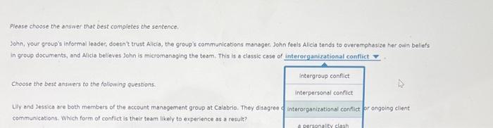 Please Choose The Answer That Best Completes The Sentence John Your Group S Informal Leader Doesn T Trust Alicia The 1