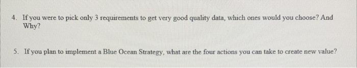 4 If You Were To Pick Only 3 Requirements To Get Very Good Quality Data Which Ones Would You Choose And Why 5 If Yo 1