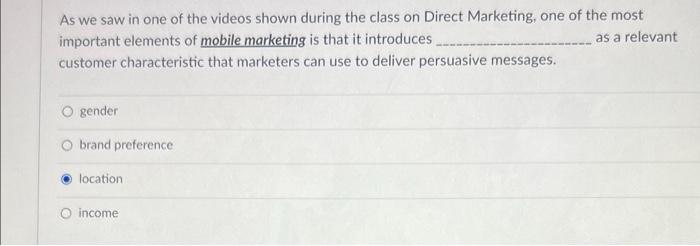 As We Saw In One Of The Videos Shown During The Class On Direct Marketing One Of The Most Important Elements Of Mobile 1