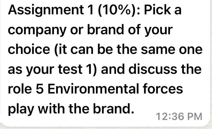 Assignment 1 10 Pick A Company Or Brand Of Your Choice It Can Be The Same One As Your Test 1 And Discuss The Role 1