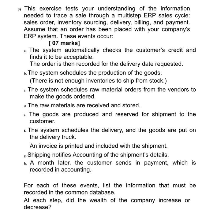 3 This Exercise Tests Your Understanding Of The Information Needed To Trace A Sale Through A Multistep Erp Sales Cycle 1