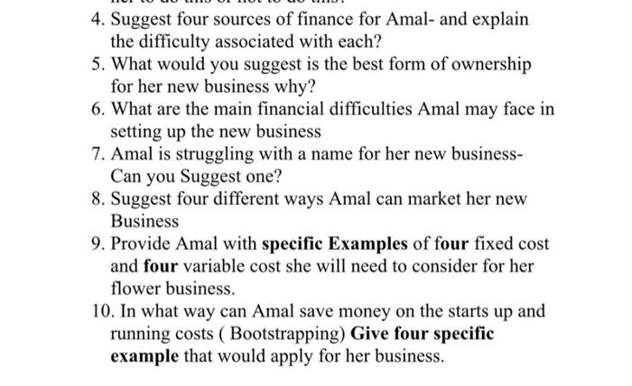 4 Suggest Four Sources Of Finance For Amal And Explain The Difficulty Associated With Each 5 What Would You Suggest 1