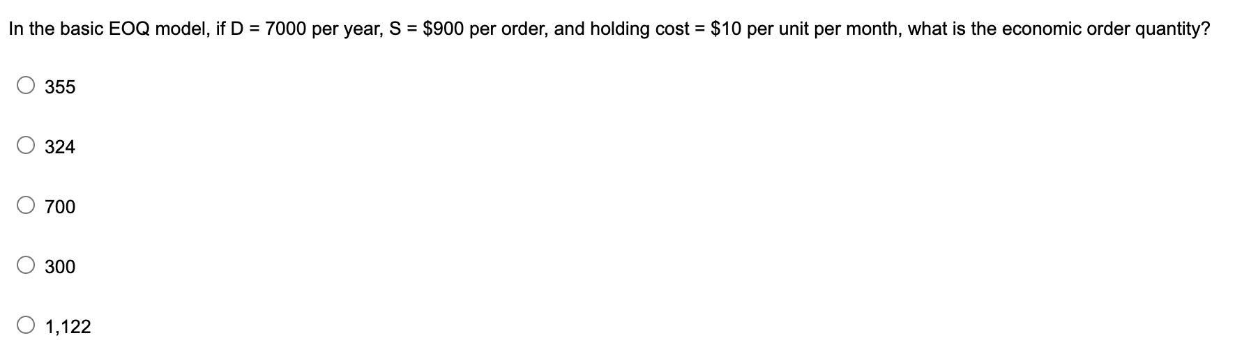 In The Basic Eoq Model If D 7000 Per Year S 900 Per Order And Holding Cost 10 Per Unit Per Month What Is The 1