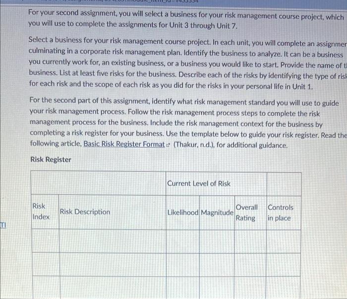 For Your Second Assignment You Will Select A Business For Your Risk Management Course Project Which You Will Use To Co 1