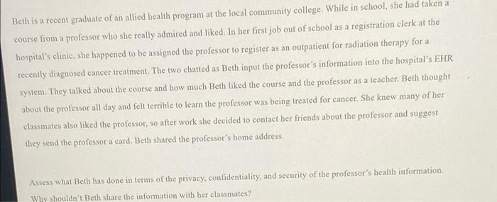 Beth Is A Recent Graduate Of An Allied Health Program At The Local Community College While In School She Had Taken A C 1