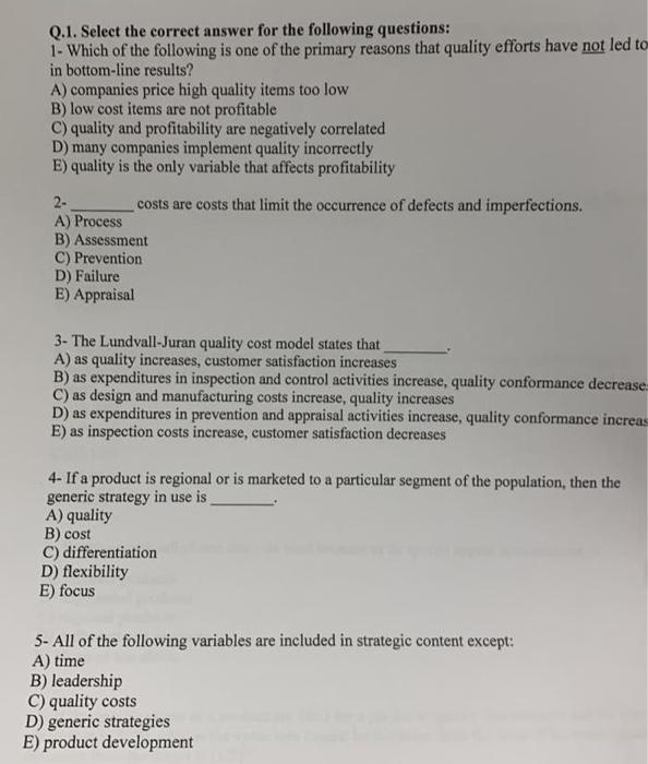 Q 1 Select The Correct Answer For The Following Questions 1 Which Of The Following Is One Of The Primary Reasons That 2