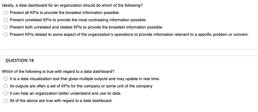 Ideally A Data Dashboard For An Organization Should Do Which Of The Following Present All Kpis To Provide The Broadest 1