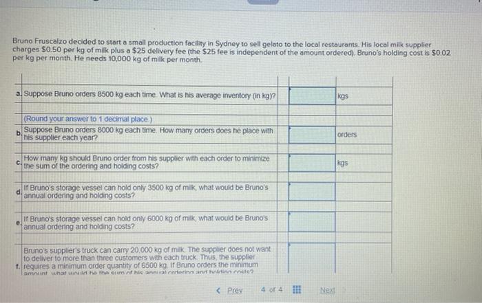 Joe Birra Needs To Purchase Malt For His Microbrewery Production His Supplier Charges 25 Per Delivery No Matter How M 3