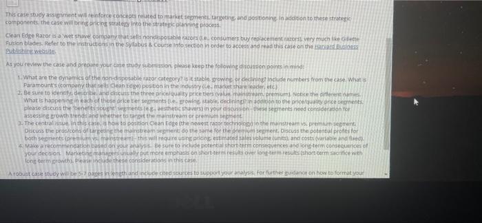 This Case Study Assignment Will Reforce Concepts Related To Market Segments Targeting And Positioning In Addition To T 1