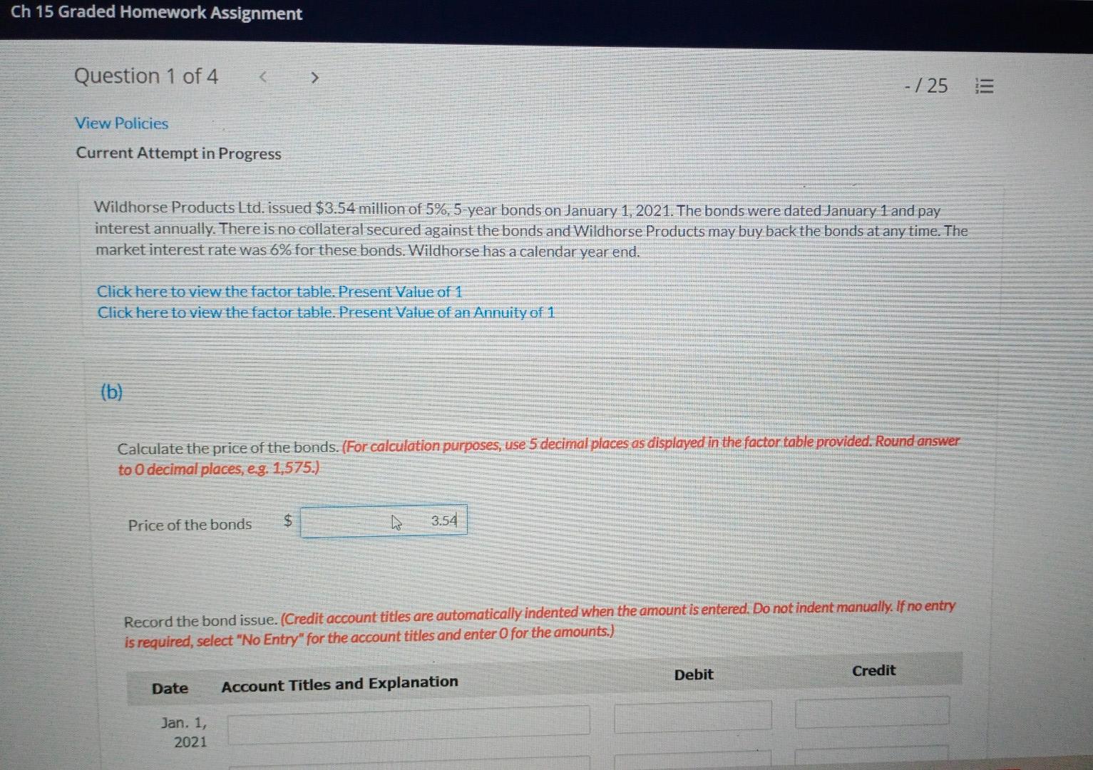 Ch 15 Graded Homework Assignment Question 1 Of 4 25 E View Policies Current Attempt In Progress Wildhorse Products 1
