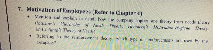 7 Motivation Of Employees Refer To Chapter 4 Mention And Explain In Detail How The Company Applies One Theory From Ne 1