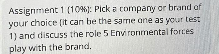 Assignment 1 10 Pick A Company Or Brand Of Your Choice It Can Be The Same One As Your Test 1 And Discuss The Role 1