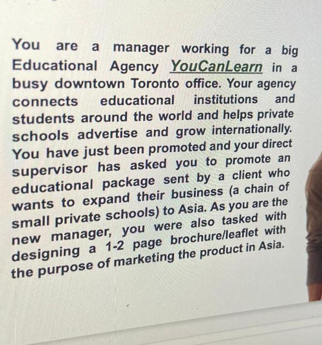 You Are A Manager Working For A Big Educational Agency Youcanlearn In A Busy Downtown Toronto Office Your Agency Connec 1