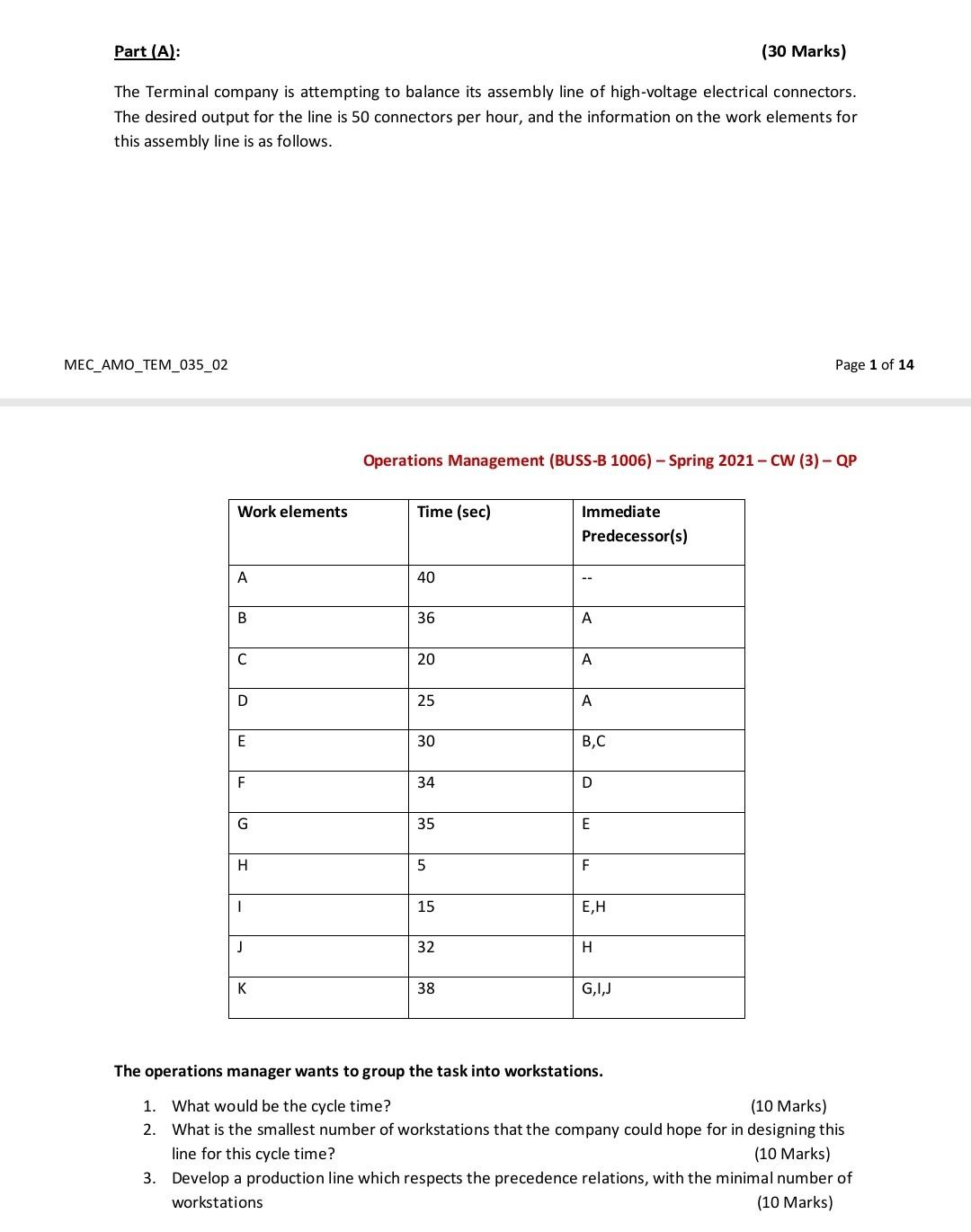 Part A 30 Marks The Terminal Company Is Attempting To Balance Its Assembly Line Of High Voltage Electrical Connecto 1