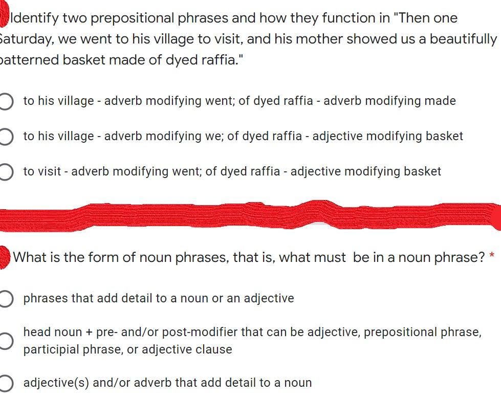 Identify Two Prepositional Phrases And How They Function In Then One Saturday We Went To His Village To Visit And His 1